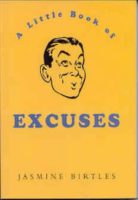Jasmine Birtles Inc. A Little Book Of Excuses Book
